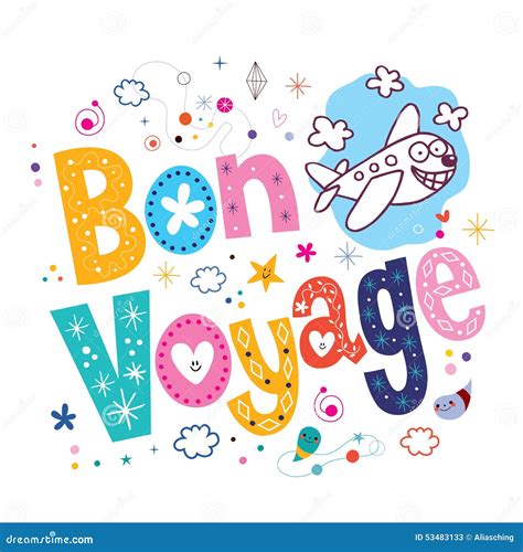 BON VOYAGE .